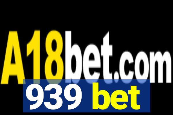 939 bet